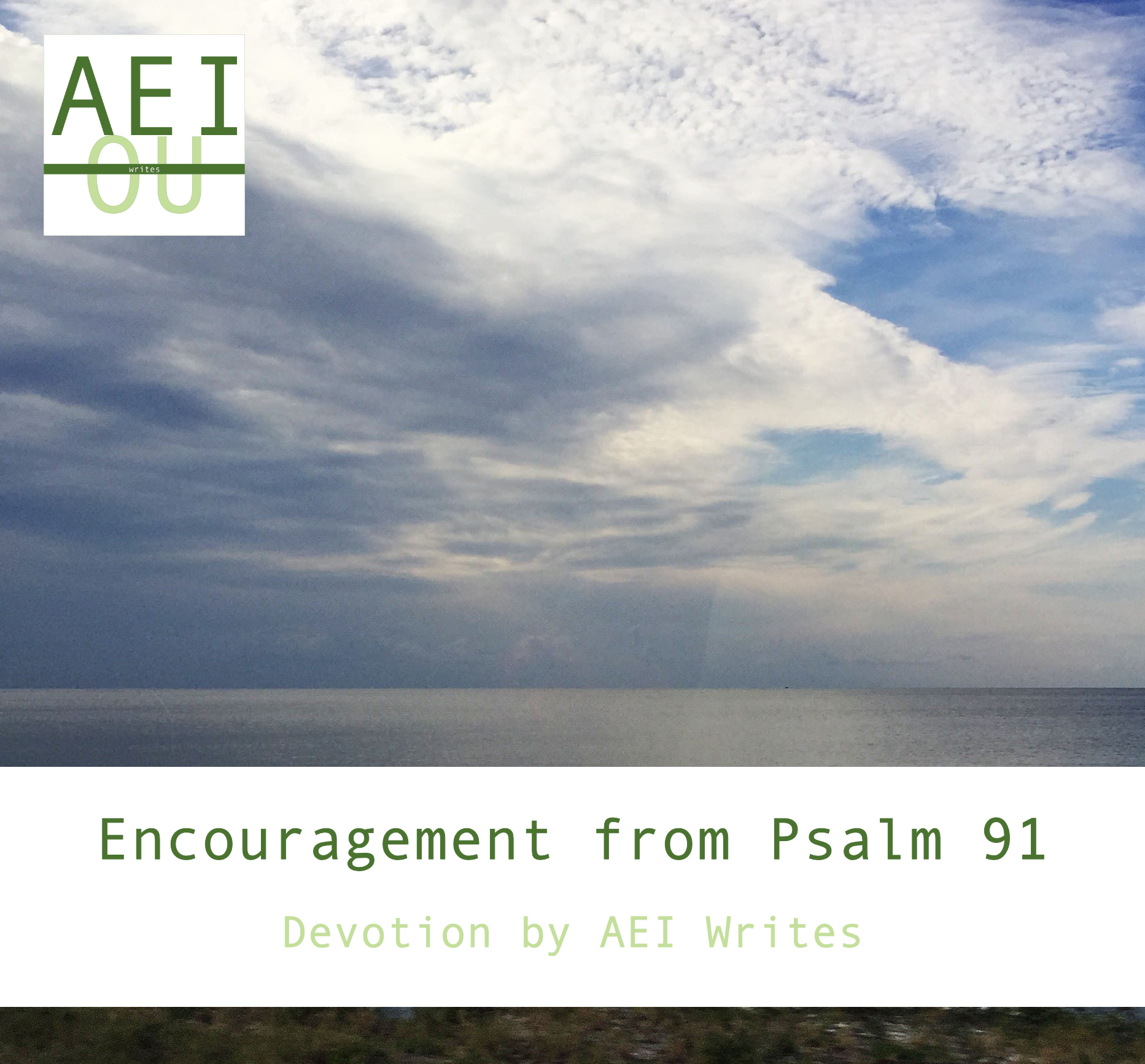 Encouragement from Psalm 91